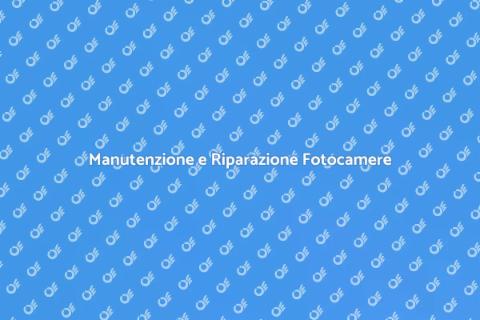 Riparazione Macchine Fotografiche