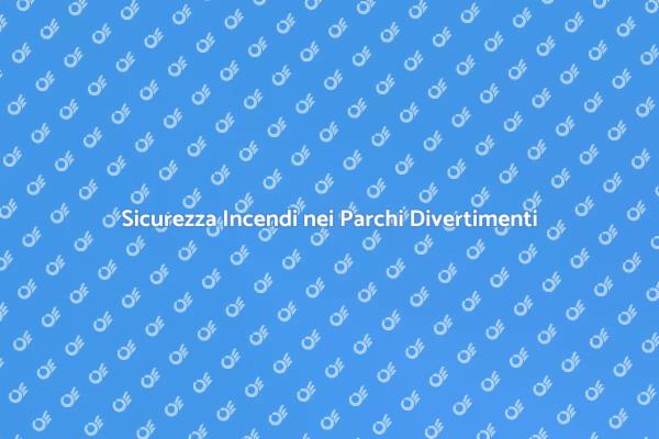 Sicurezza nei Parchi: Antincendio Essenziale