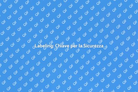 Labeling per Sicurezza Logistica