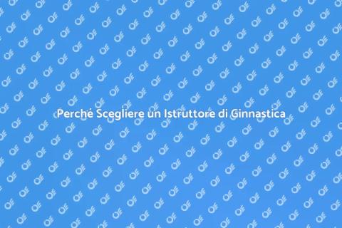 Vantaggi Istruttore Ginnastica Posturale
