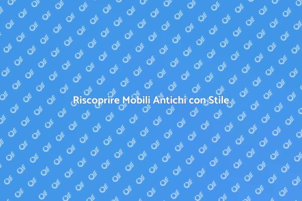 Ripristino Mobili: Tradizione e Modernità