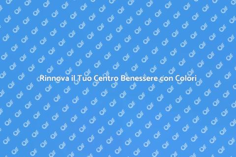 Decorare un Centro Benessere con Pittura