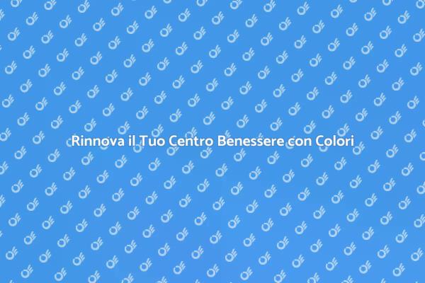 Rinnova il Tuo Centro Benessere con Pittura