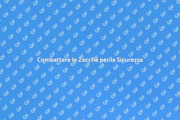Proteggi la Tua Sicurezza dalle Zecche