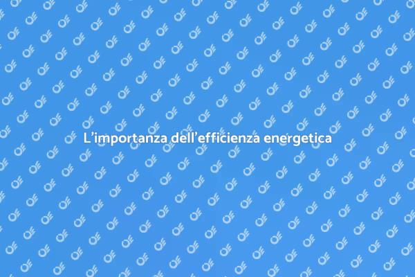 Perché testare l'efficienza energetica?