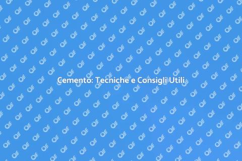 Lavori in Cemento: Guida Completa