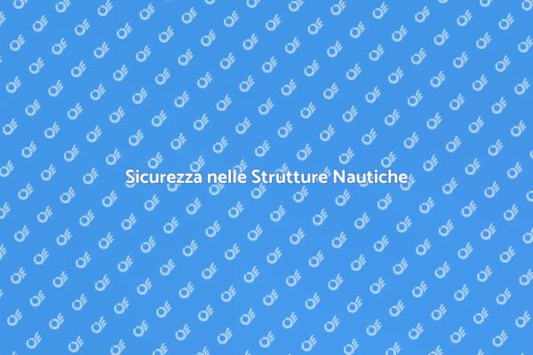 Sicurezza e Manutenzione Nautica