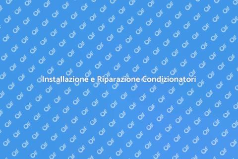 Installazione Condizionatori: Comfort a Casa
