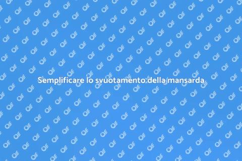 Svuotare una casa con mansarda