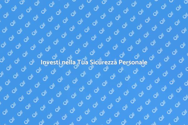 Proteggi Te Stesso con una Security Personale