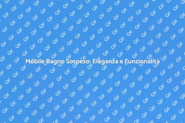 Rinnova il Tuo Bagno con Stile