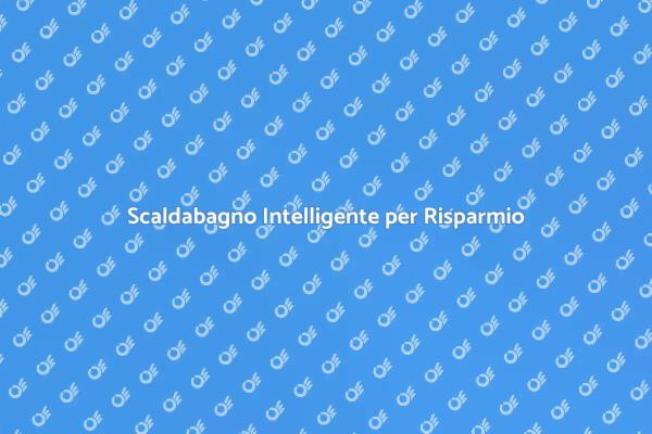 Rivoluziona il Tuo Riscaldamento Acqua