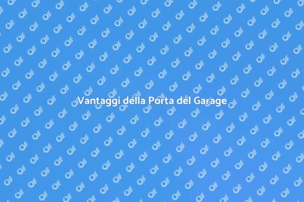 Porta Garage: Scelte Intelligenti