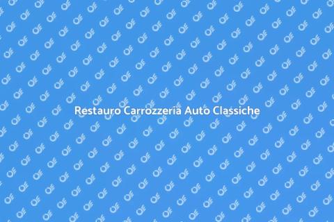 Rinnovare Carrozzeria Auto d'Epoca