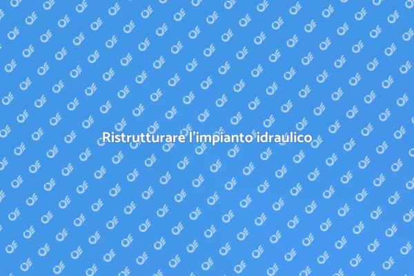 Impianto idraulico: rifare per sicurezza