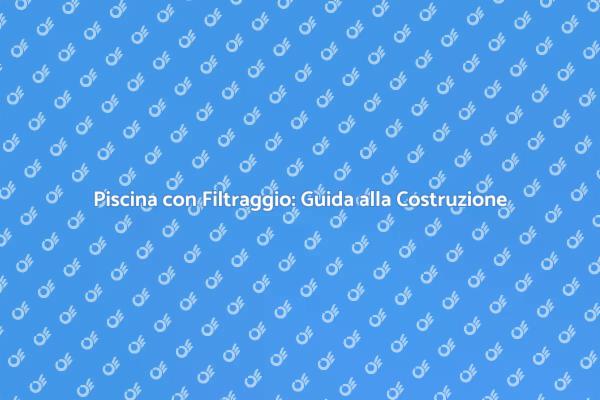 Costruzione Piscina: Relax nel Giardino