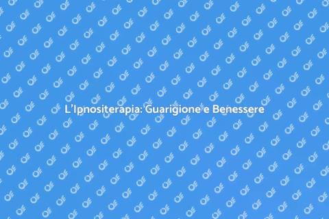 Ipnositerapia per il Benessere Totale