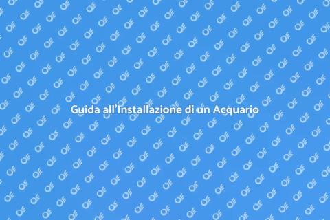 Kit per Installazione Acquario