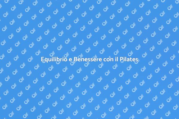 Rivitalizza il Tuo Corpo con il Pilates