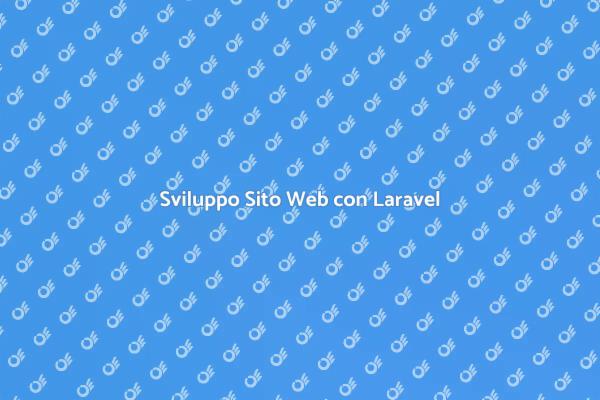 Laravel: Il Tuo Strumento per Siti Web