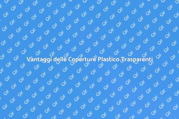 Innovazione nelle Coperture Trasparenti