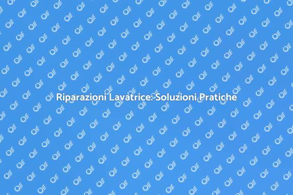 Ripara la tua Lavatrice con Esperti