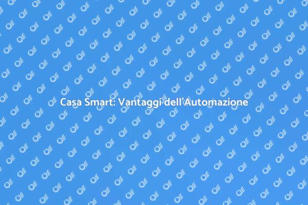 Automazione Elettrica per la Casa Moderna