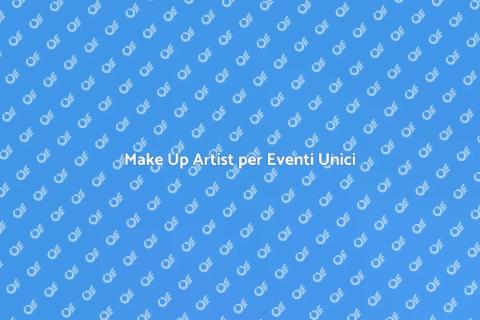 Organizzazione Make Up Artist Eventi
