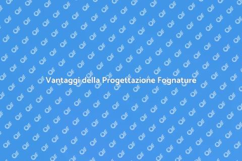 Progettazione Fognature Sotterranee