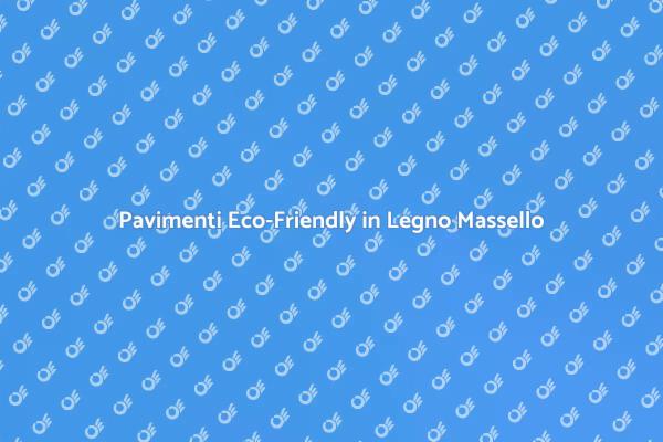 Pavimenti in Legno: Scelta Sostenibile