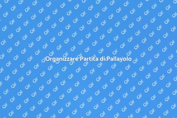Come Pianificare una Partita di Pallavolo