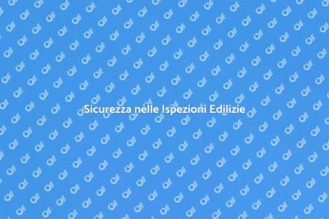 Ispezioni Edilizie: Sicurezza Garantita