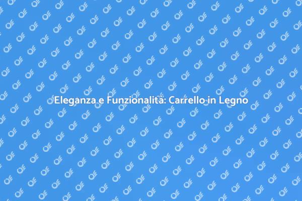 Il Giardino Perfetto con un Carrello in Legno