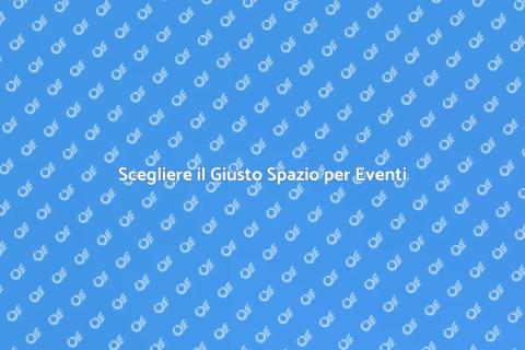 Affitto Spazi per Eventi Memorabili