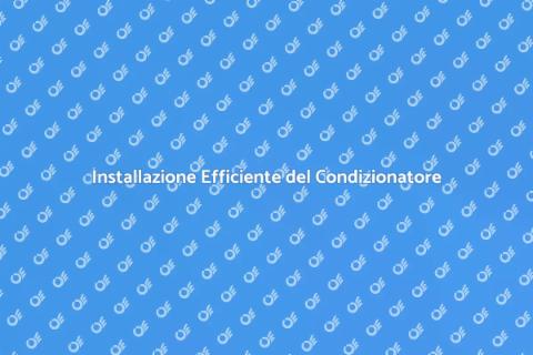 Predisposizione Condizionatore: Guida Essenziale