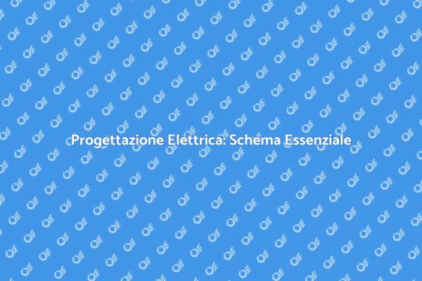 Guida allo Schema dell'Impianto Elettrico