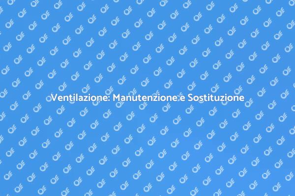 Importanza della Ventilazione in Casa
