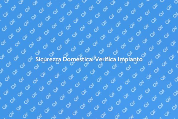 Controllo Impianto Elettrico Essenziale