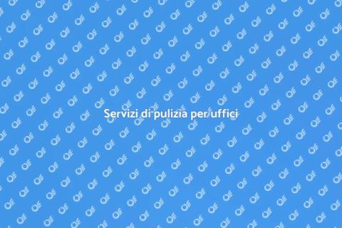 Pulizia straordinaria negli uffici