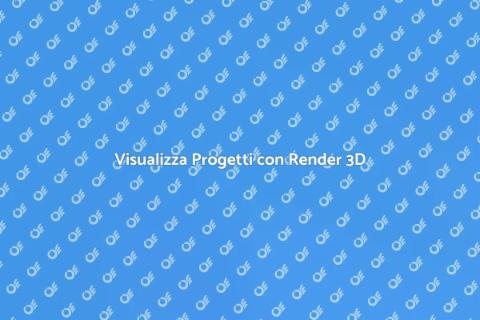 Render 3D: Trasforma le Tue Idee
