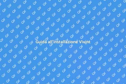 Installazione servizio Vivint sicura