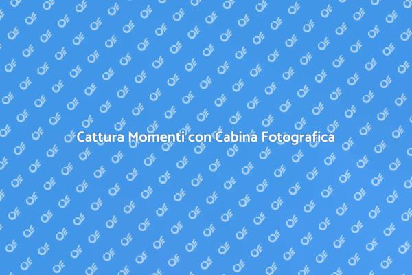 Magia della Cabina Fotografica per Eventi