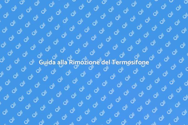 Rinnovare la Casa: Rimuovi il Termosifone