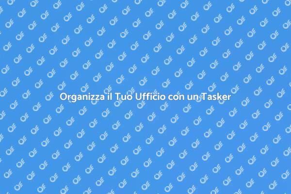 Rendi Efficiente il Tuo Spazio di Lavoro