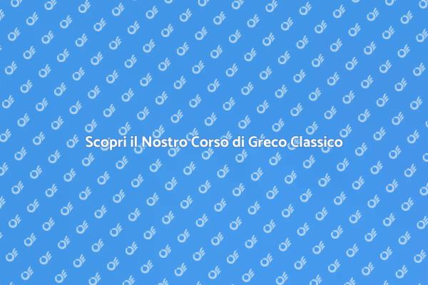 Impara il Greco Classico con Noi!