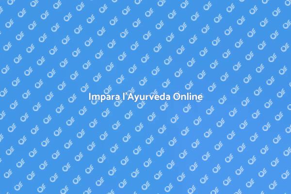 Approfondisci la Medicina Ayurvedica