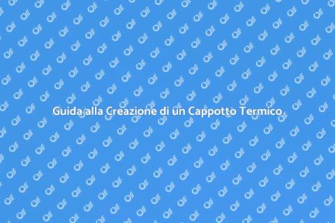 Cappotto Termico: Guida alla Costruzione