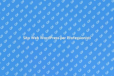 Creare un Sito Web WordPress Efficace