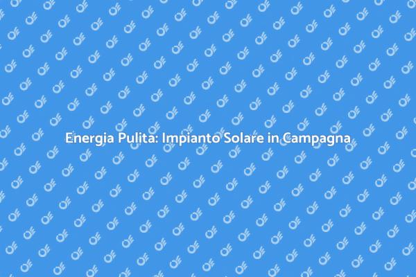 Installazione di Impianti Solari Fuori Rete