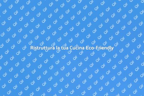 Cucina Eco-Friendly: Elettrodomestici Efficaci